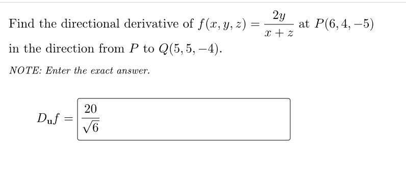 Solved Find The Directional Derivative Of Fxyzxz2y At