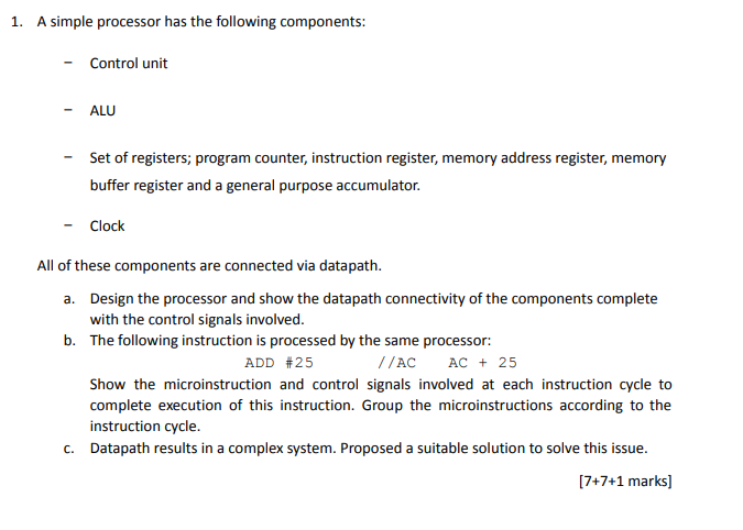 Solved 1. A simple processor has the following components: | Chegg.com