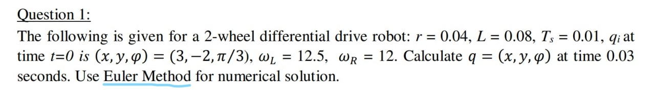 Solved = Question 1: The following is given for a 2-wheel | Chegg.com