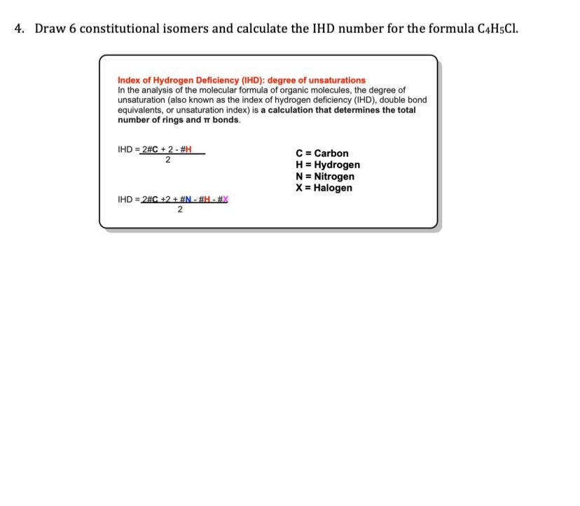 Solved Draw 6 constitutional isomers and calculate the IHD