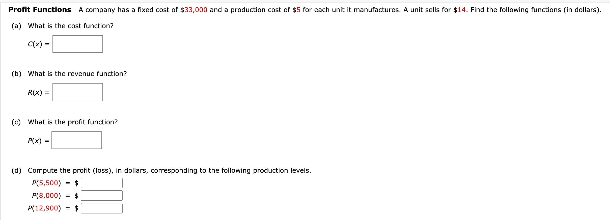 Solved Profit Functions A company has a fixed cost of | Chegg.com