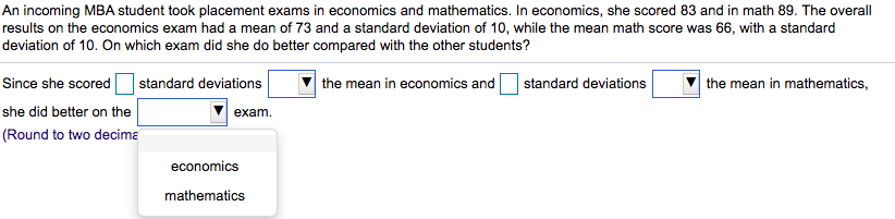 Solved An incoming MBA student took placement exams in | Chegg.com