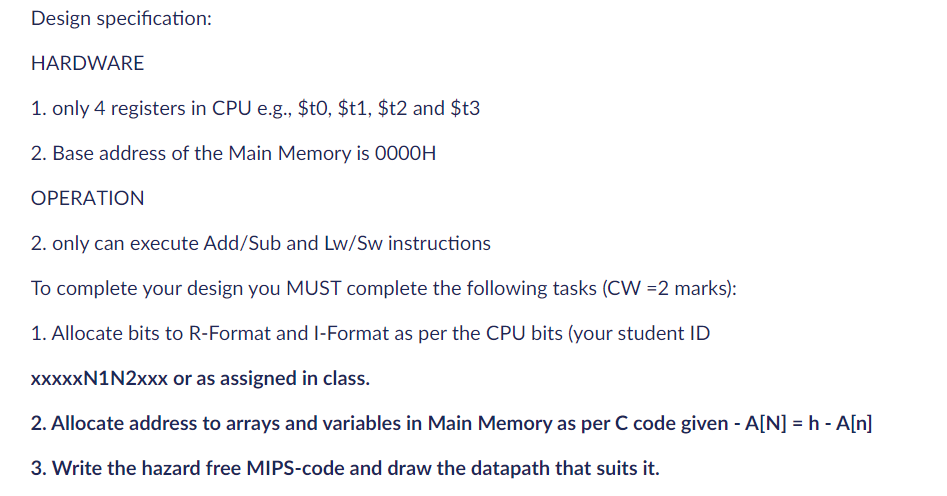 Solved Design specification: HARDWARE 1. only 4 registers in | Chegg.com