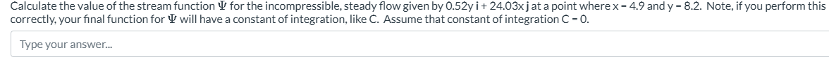Solved Calculate the value of ﻿the stream function Ψfor ﻿the | Chegg.com