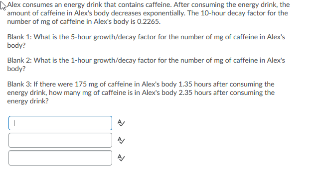 Solved Alex consumes an energy drink that contains caffeine. | Chegg.com