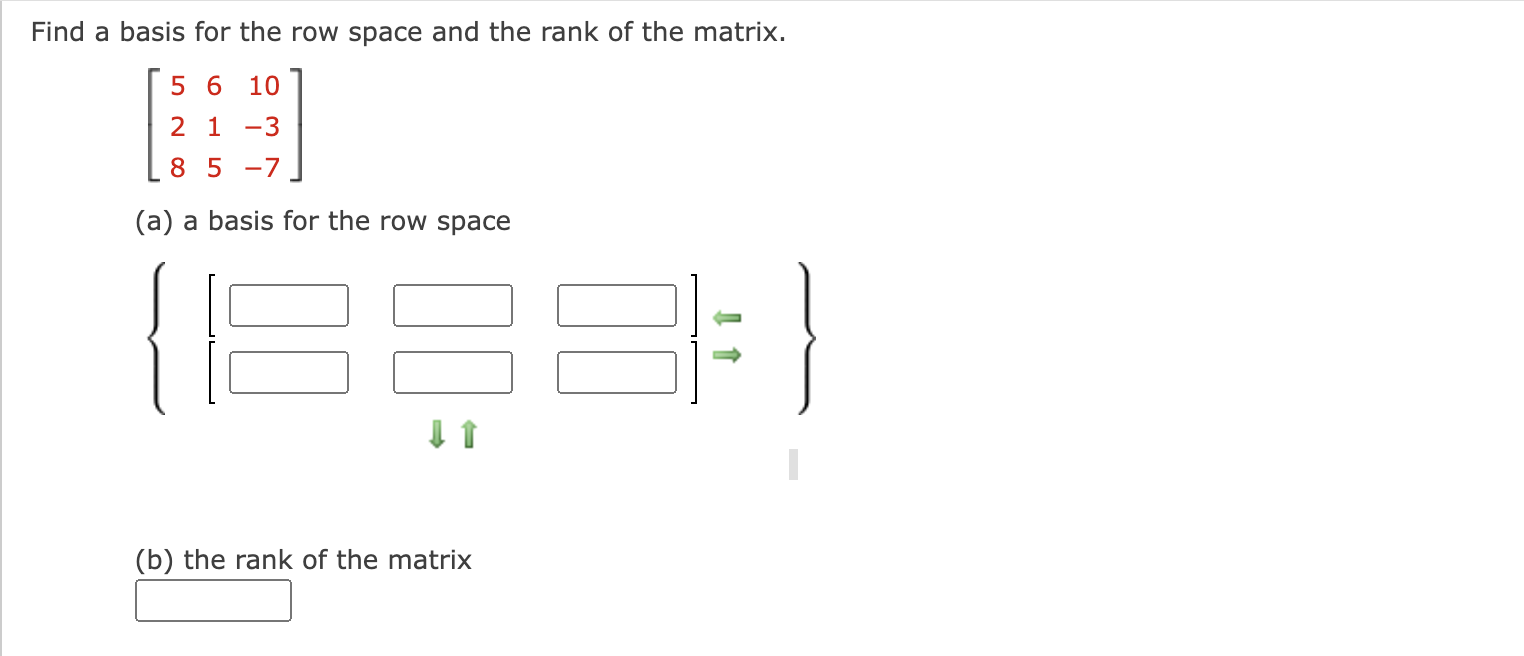 Solved Find a basis for the row space and the rank of the | Chegg.com