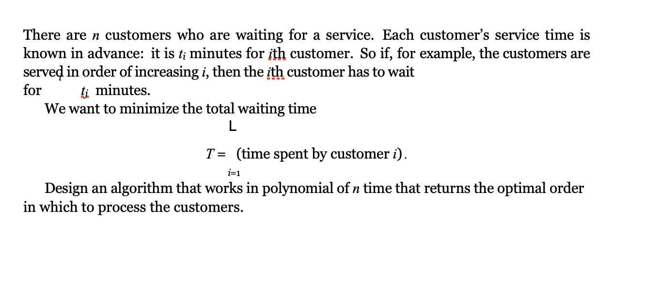 Solved There are n customers who are waiting for a service. | Chegg.com
