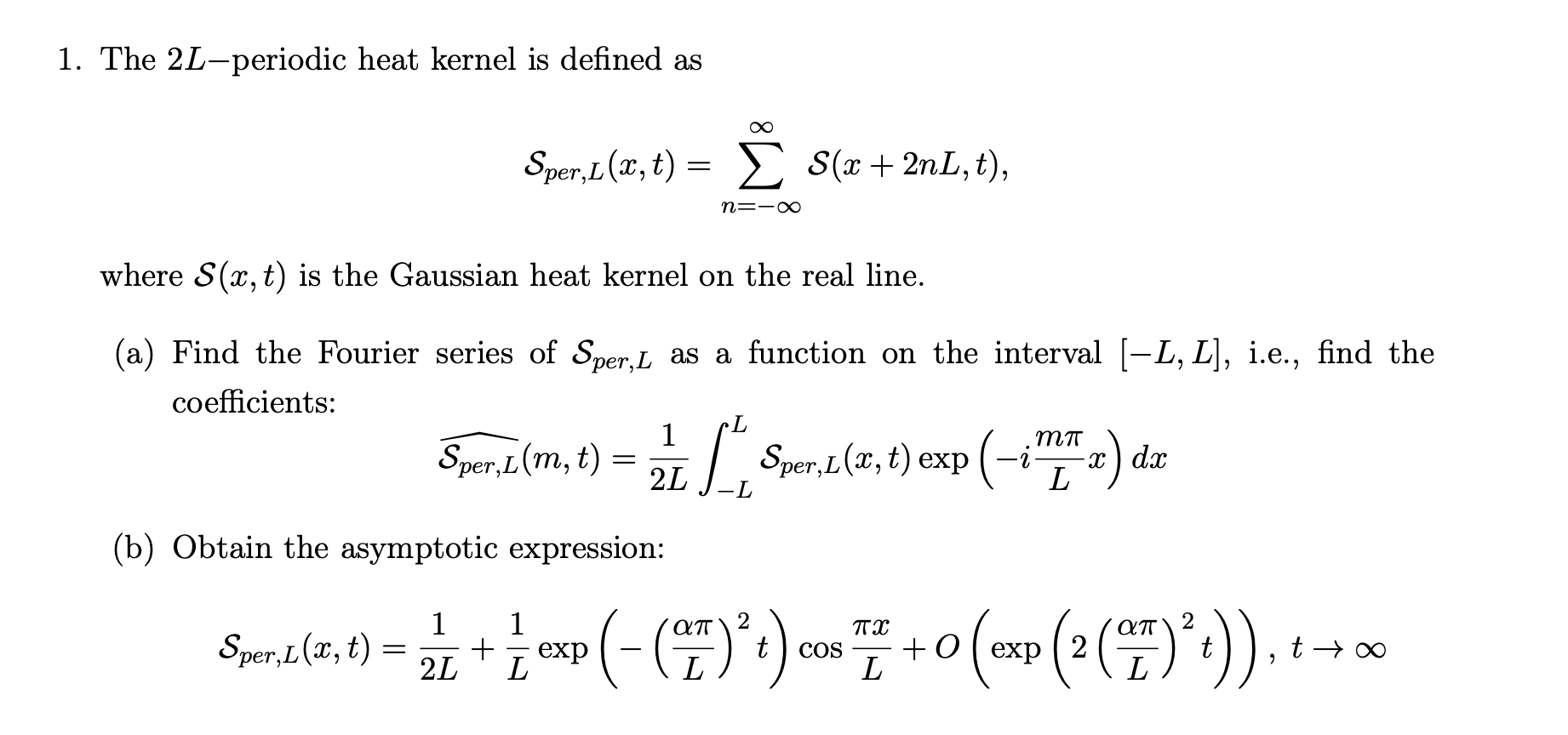 1 The 2l Periodic Heat Kernel Is Defined As Sper Chegg Com