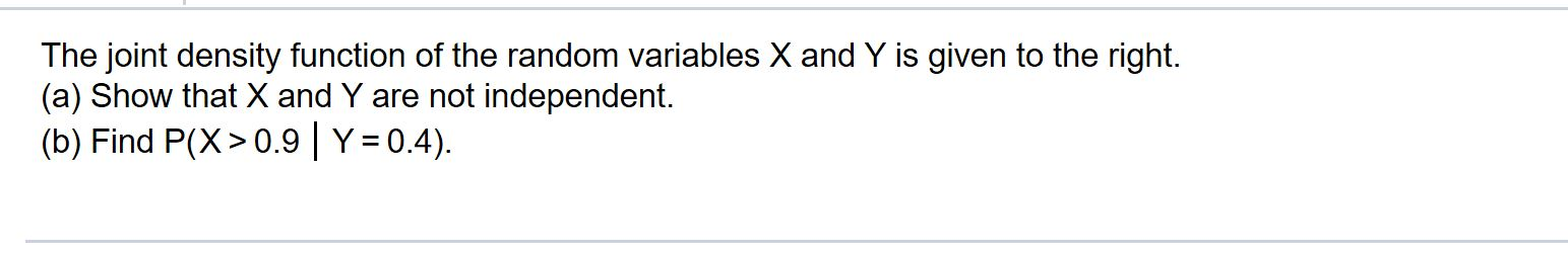 Solved The Joint Density Function Of The Random Variables X 1527