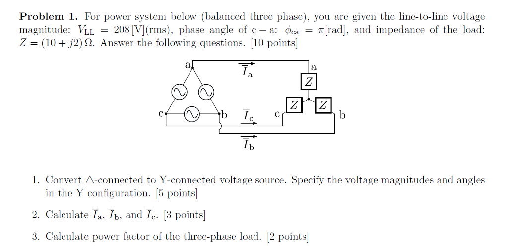 Solved Problem 1. For power system below (balanced three | Chegg.com