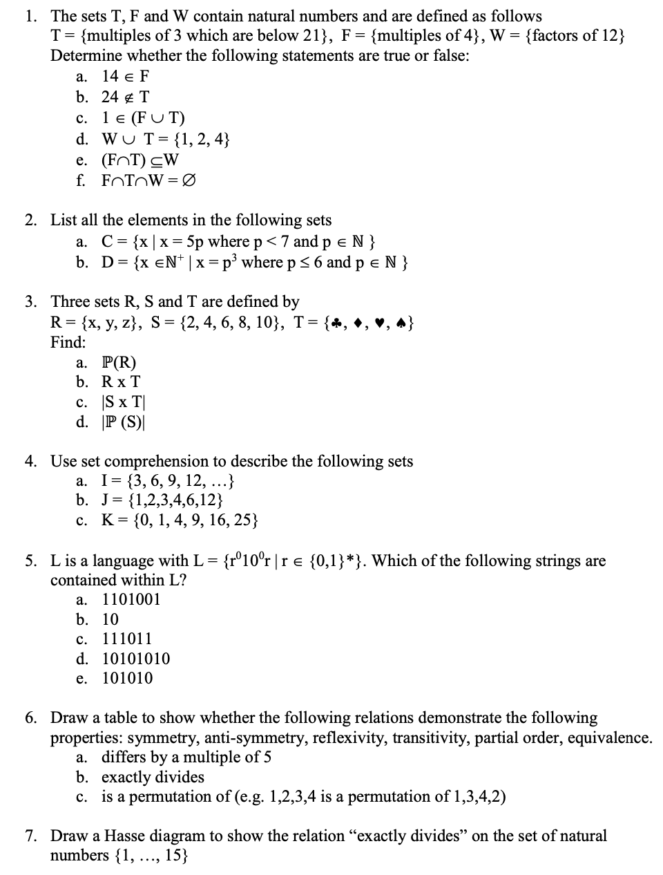 Solved 1 The Sets T F And W Contain Natural Numbers And Chegg Com