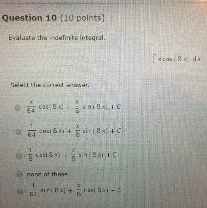 Solved Evaluate The Indefinite Integral Integral X Cos