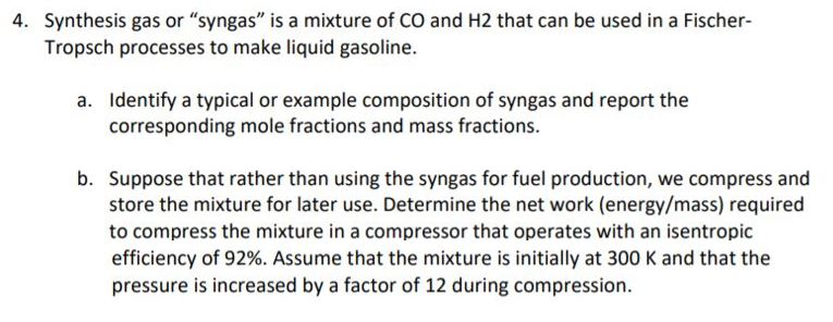 4. Synthesis Gas Or "syngas" Is A Mixture Of CO And | Chegg.com