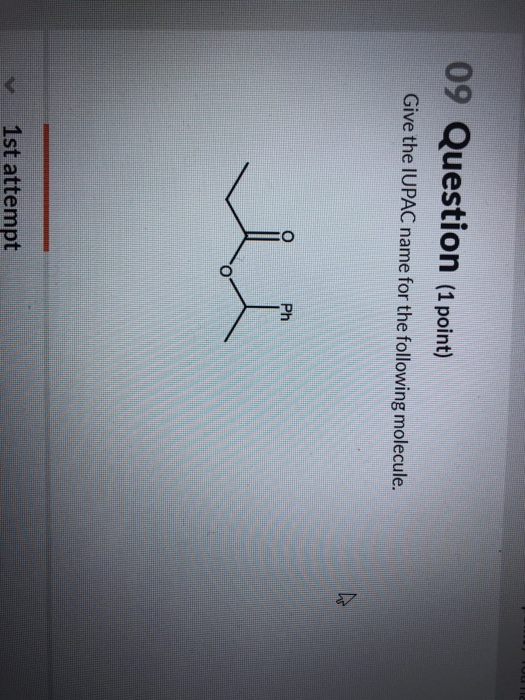 Solved 09 Question 1 Point Give The Iupac Name For The 7113