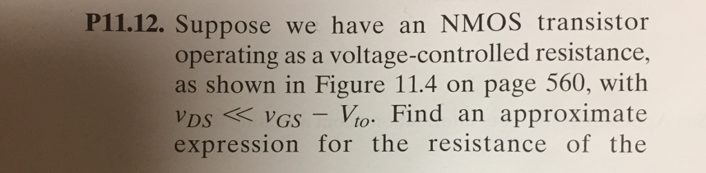 Solved P11.12. Suppose we have an NMOs transistor operating | Chegg.com