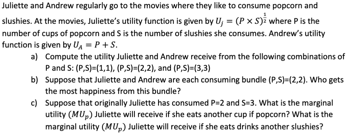 Solved Juliette and Andrew regularly go to the movies where | Chegg.com