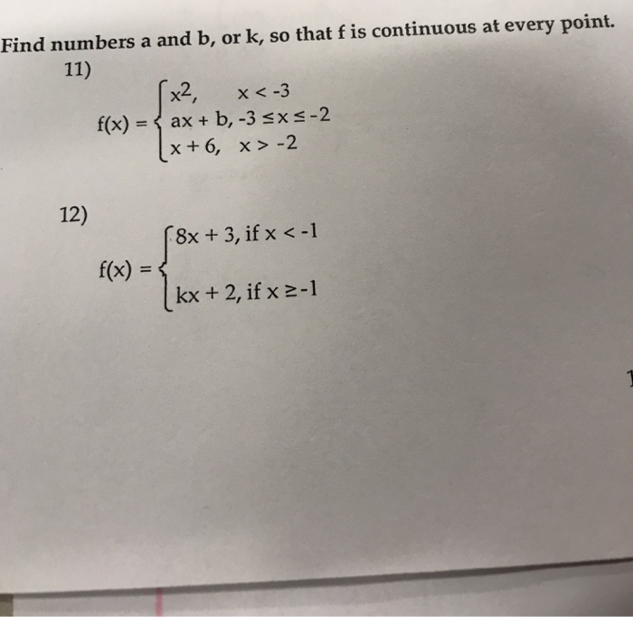 Solved Find Numbers A And B, Or K, So That F Is Continuous | Chegg.com