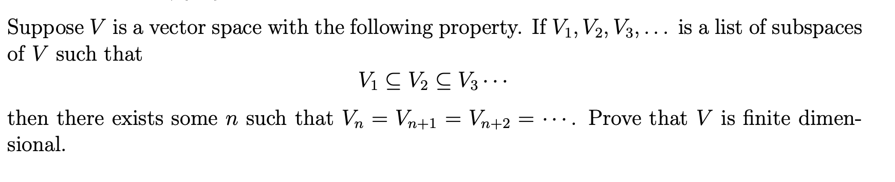 Solved Suppose V Is A Vector Space With The Following | Chegg.com