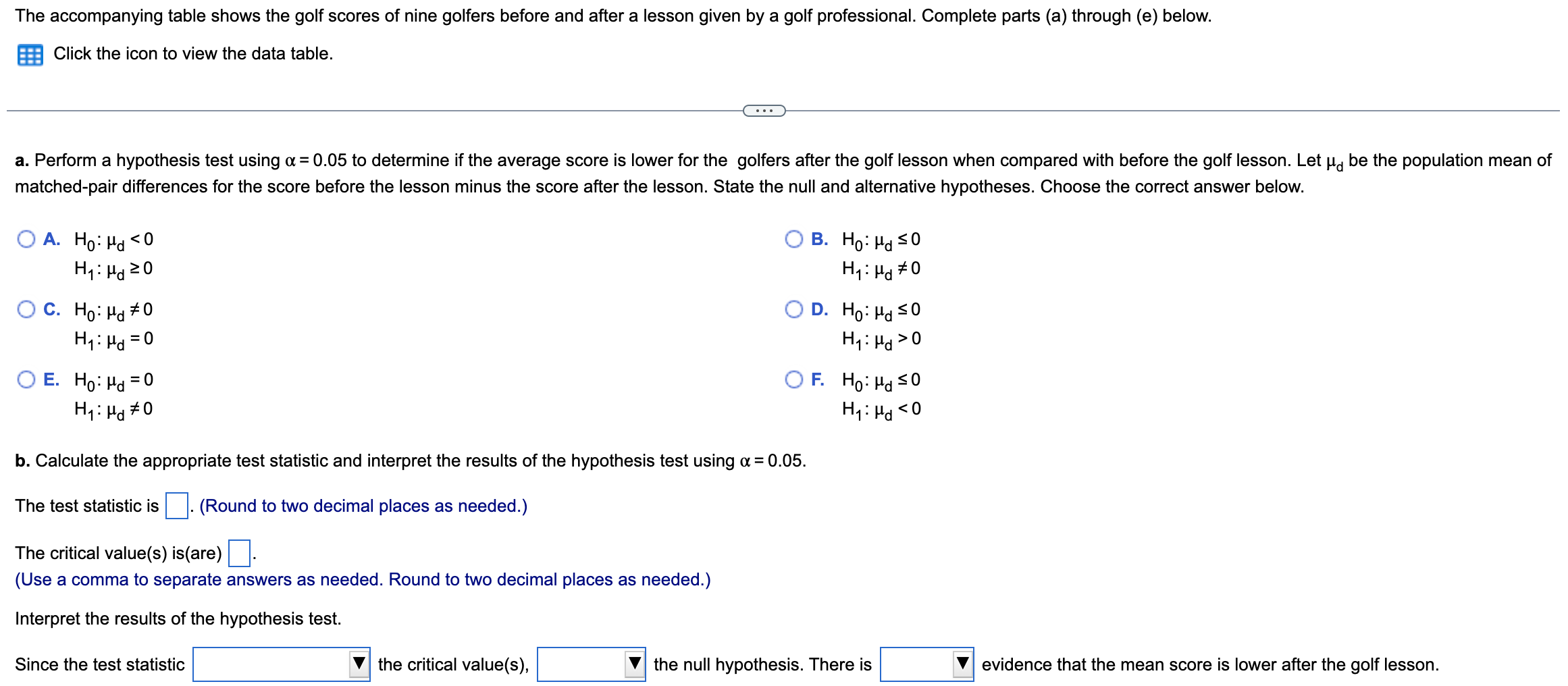 Solved The accompanying table shows the golf scores of nine | Chegg.com