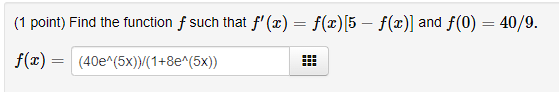 Solved (1 point) Find the function f such that | Chegg.com