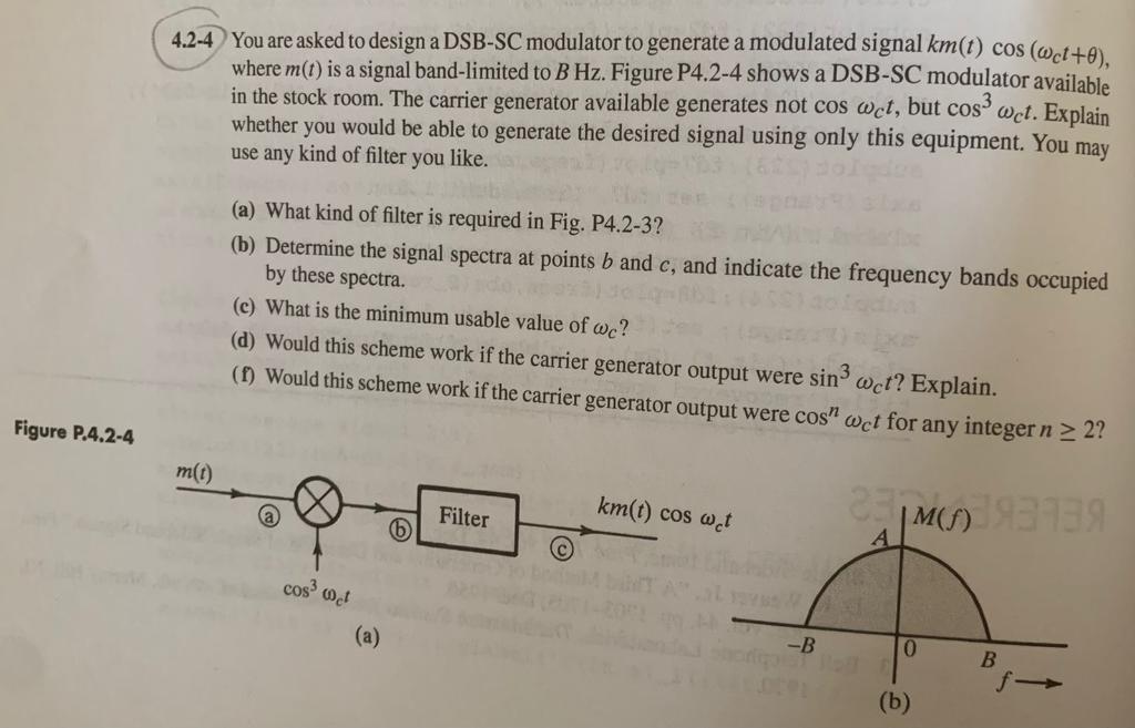 Solved 4.2-4 You are asked to design a DSB-SC modulator to | Chegg.com