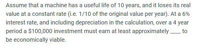 Solved Assume that a machine has a useful life of 10 years, | Chegg.com