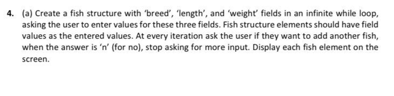 Solved 4. (a) Create a fish structure with 'breed', | Chegg.com