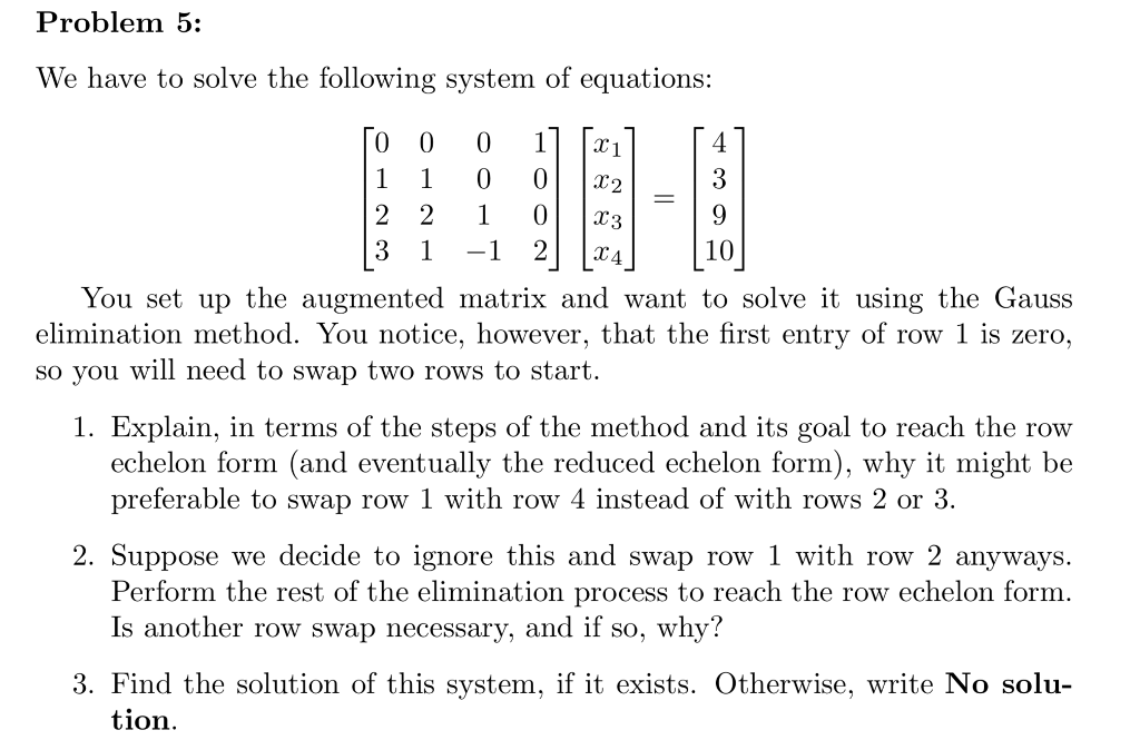 Solved Problem 5: We have to solve the following system of | Chegg.com