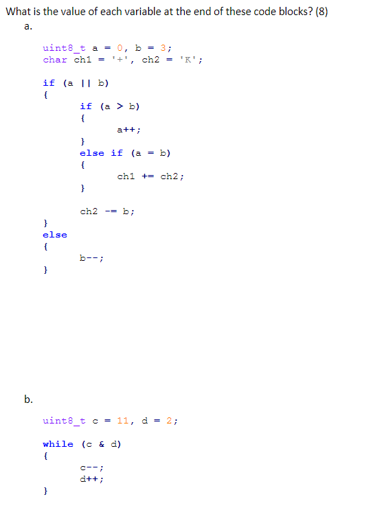 Solved What is the value of each variable at the end of | Chegg.com