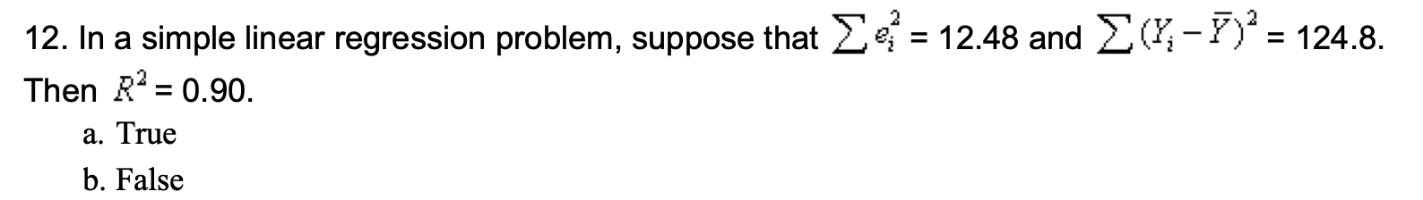Solved 12. In a simple linear regression problem, suppose | Chegg.com