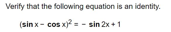 Solved Verify that the following equation is an | Chegg.com