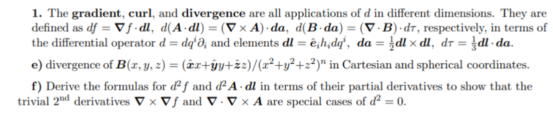 Solved 1. The Gradient, Curl, And Divergence Are All | Chegg.com