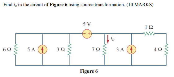 Solved Find i, in the circuit of Figure 6 using source | Chegg.com