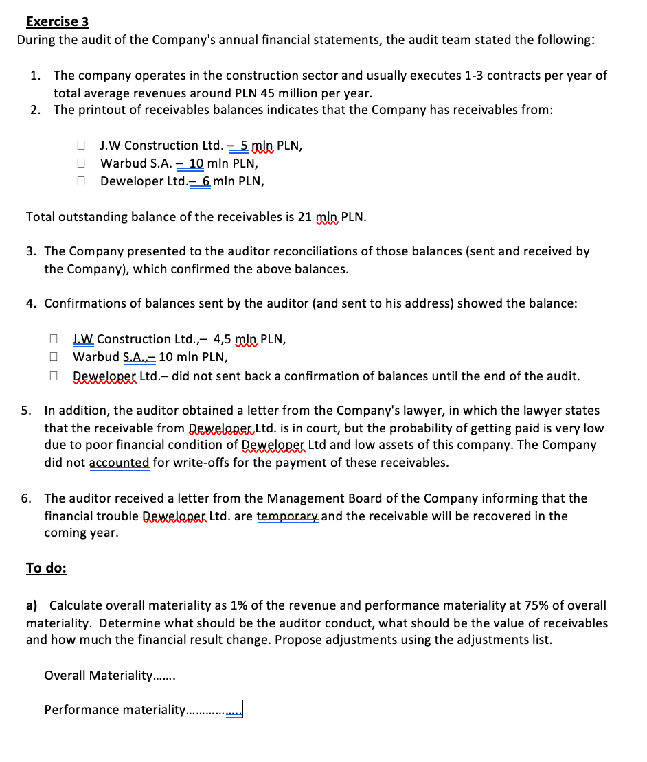 Solved Exercise 3 During the audit of the Company's annual | Chegg.com