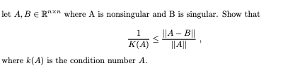 Solved Let A,B∈Rn×n Where A Is Nonsingular And B Is | Chegg.com