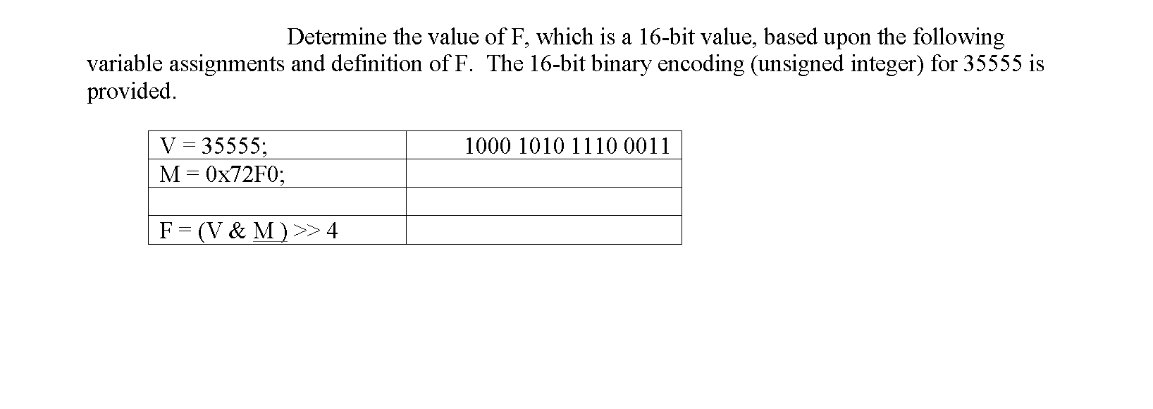 Solved Determine the value of F, which is a 16-bit value, | Chegg.com