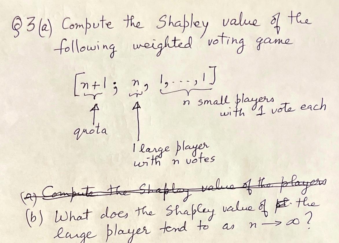 Q3(a) Compute the Shapley value of the following | Chegg.com
