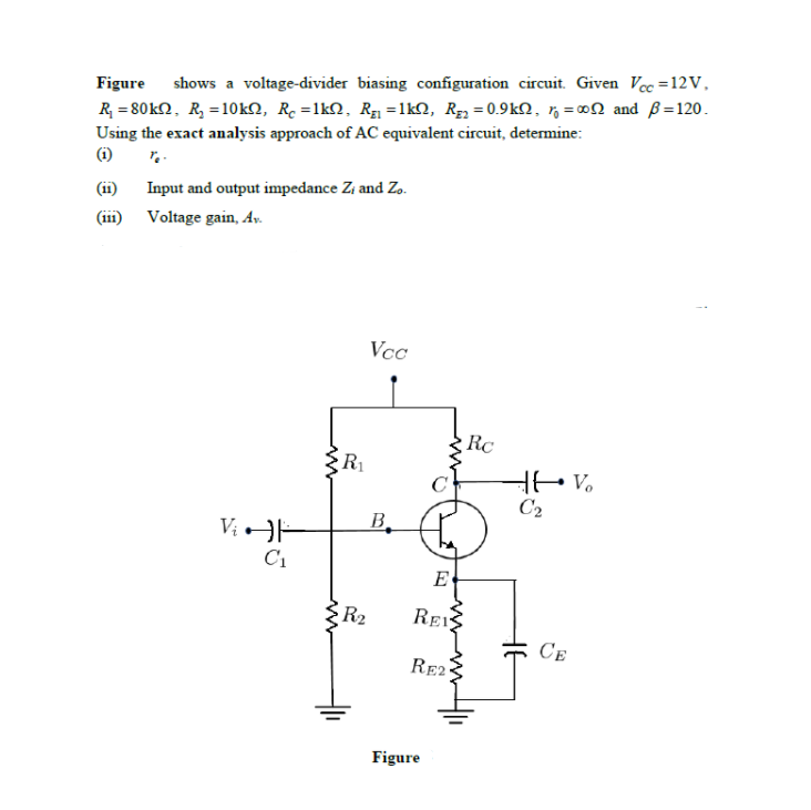 Solved Figure Shows A Voltage Divider Biasing Configuration