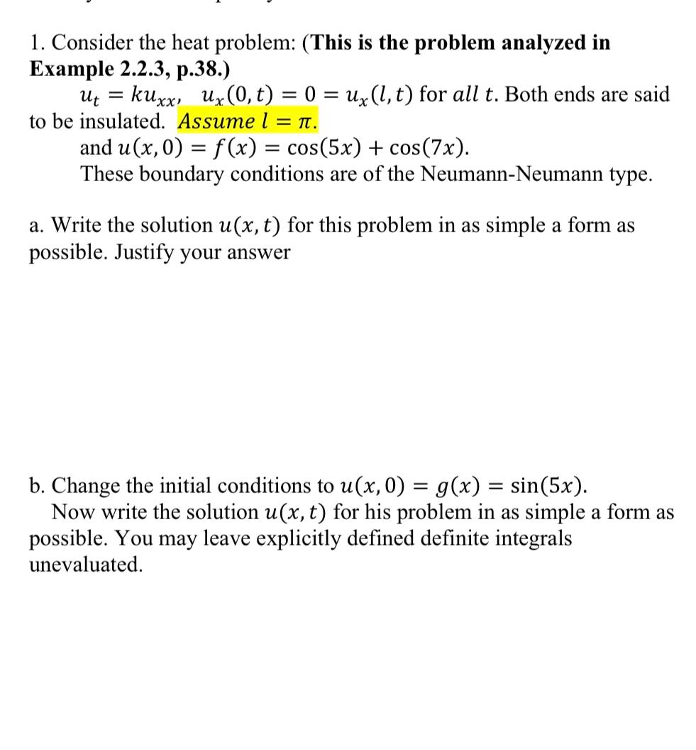 Solved 1 Consider The Heat Problem This Is The Problem Chegg Com