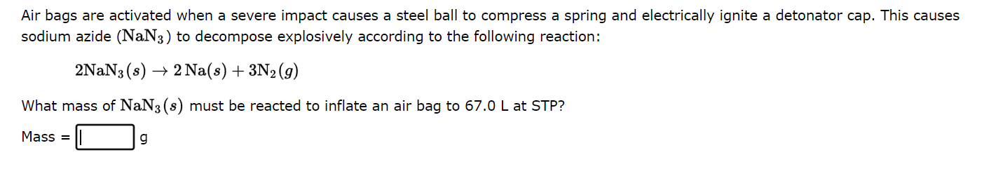 Solved Air bags are activated when a severe impact causes a | Chegg.com