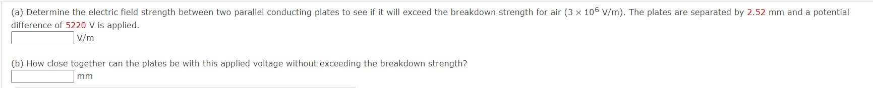 Solved (a) Determine the electric field strength between two | Chegg.com