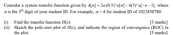 Solved Consider a system transfer function given by h[n] = | Chegg.com