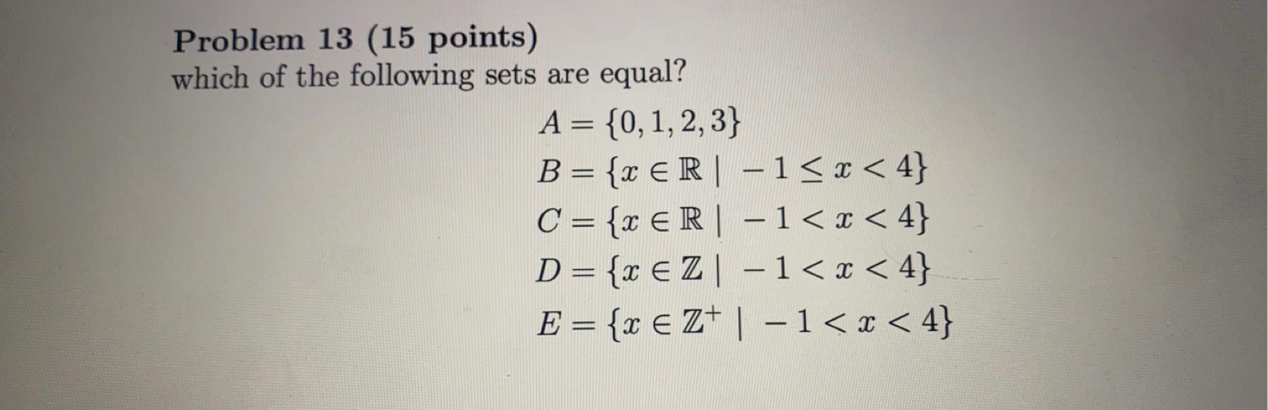 Solved Problem 13 (15 points) which of the following sets | Chegg.com