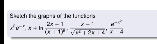 Solved Sketch the graphs of the functions 2x-1 x2 n (x +1)5 | Chegg.com