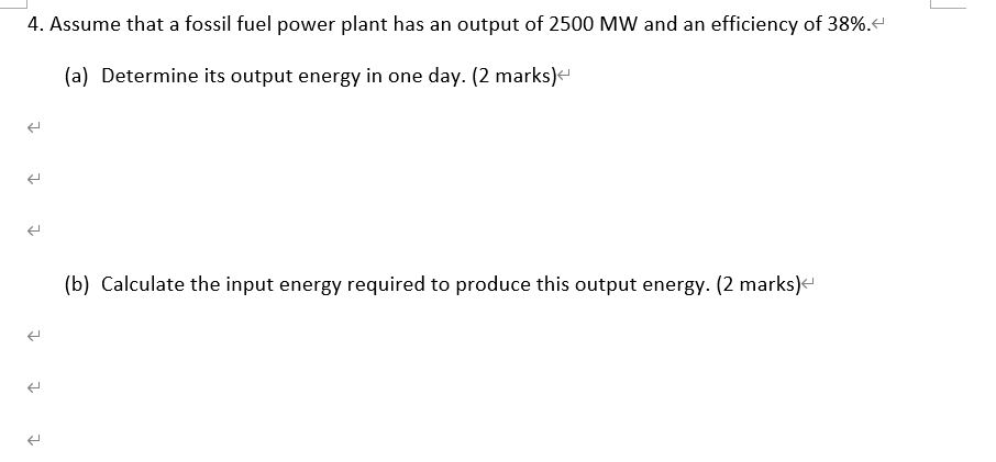 Solved 4 Assume That A Fossil Fuel Power Plant Has An 4577