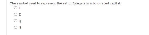 Solved The symbol used to represent the set of Integers is a | Chegg.com