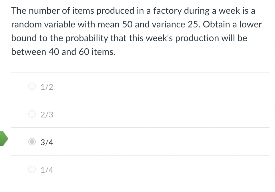 Solved The number of items produced in a factory during a | Chegg.com