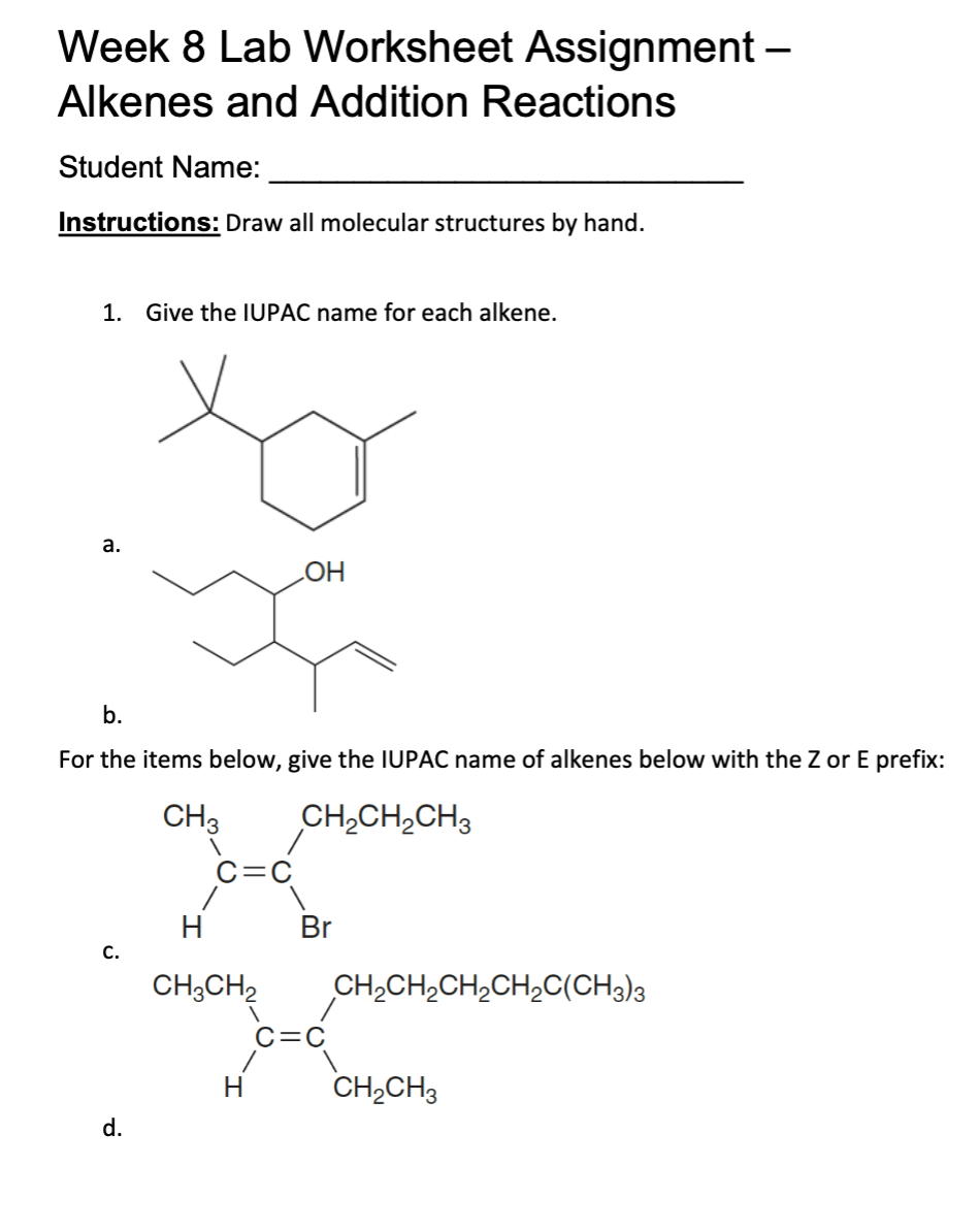 Solved Week 8 Lab Worksheet Assignment Alkenes and Addition | Chegg.com