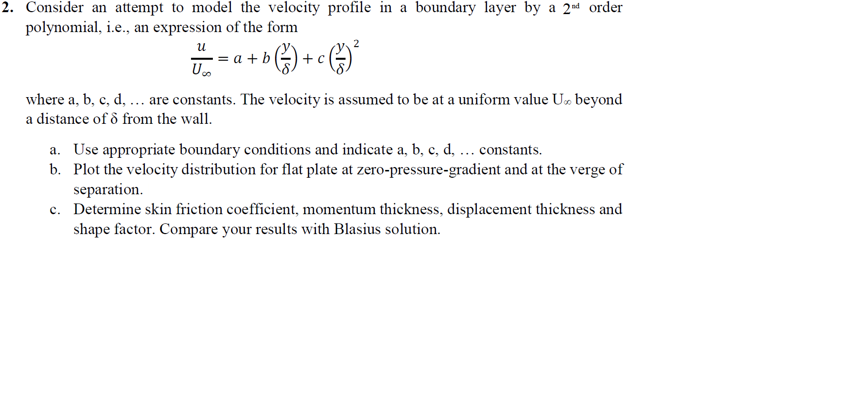 Solved Consider an attempt to model the velocity profile in | Chegg.com