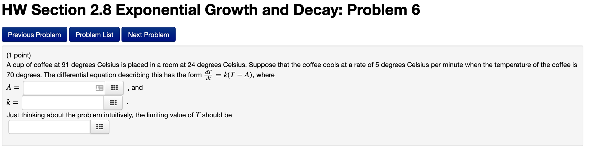 Solved HW Section 2.8 Exponential Growth and Decay: Problem | Chegg.com